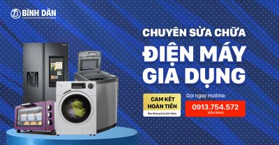 Chuyên gia sửa chữa điện máy gia dụng